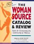 Beispielbild fr Womansource Catalog: Tools for Connecting the Community of Women zum Verkauf von Wonder Book