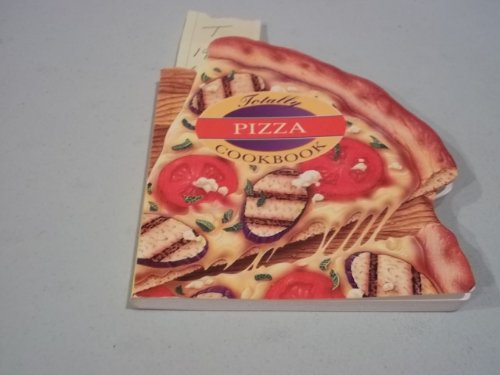 Stock image for Totally Pizza Cookbook (Totally Cookbooks) for sale by SecondSale