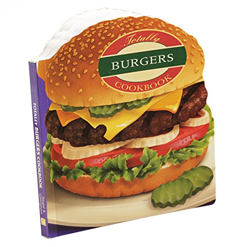 Beispielbild fr Totally Burgers Cookbook (Totally Cookbooks) zum Verkauf von Wonder Book