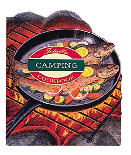 Imagen de archivo de The The Totally Camping Cookbook a la venta por Wonder Book
