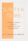9780890878101: Listen to Me: A Book for Women and Men about Fathers and Sons