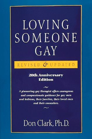 Imagen de archivo de Loving Someone Gay a la venta por Better World Books