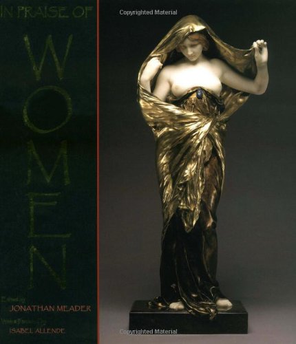 In Praise of Women (9780890878422) by Meader, Jonathan; Weil, Andrew