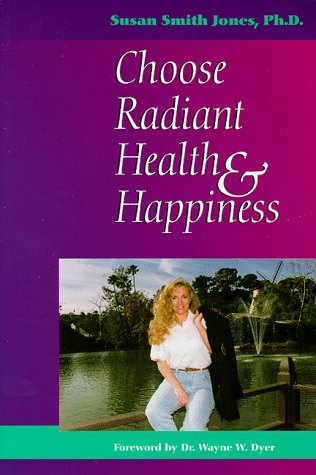 9780890878439: Choose Radiant Health and Happiness