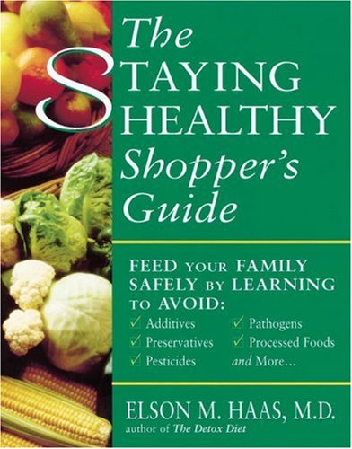 Stock image for The Staying Healthy Shopper's Guide for sale by Orion Tech