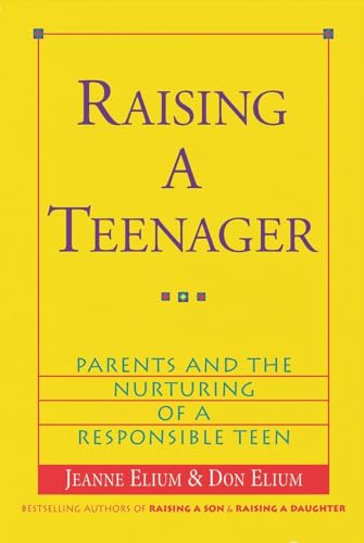 9780890878989: Raising a Teenager: Parents and the Nurturing of a Responsible Teen