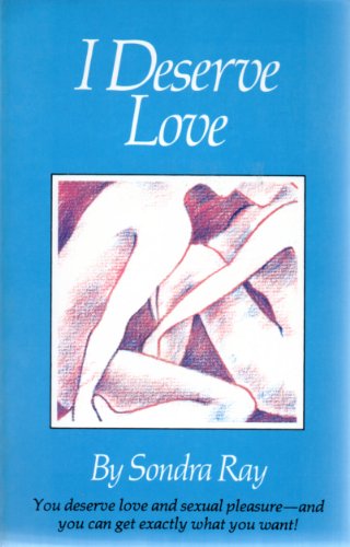 Beispielbild fr I Deserve Love: The Secrets of a Great Relationship zum Verkauf von WorldofBooks