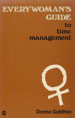 Beispielbild fr Every Woman's Guide to Time Management (Everywoman's guide series) zum Verkauf von Robinson Street Books, IOBA