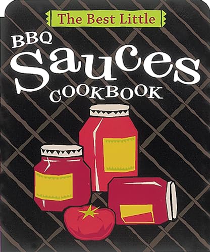 9780890879658: The Best Little BBQ Sauces Cookbook (Best Little Cookbooks)