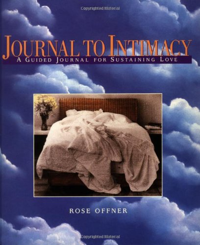 9780890879726: Journal to Intimacy: A Guided Journal for Sustaining Love