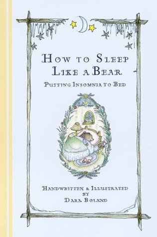 9780890879757: How to Sleep Like a Bear: Putting Insomnia to Bed