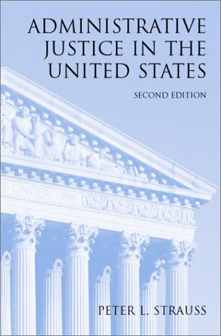 9780890890424: Administrative Justice in the United States