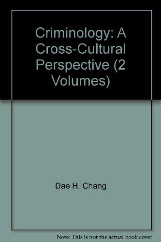 9780890890530: Criminology: A Cross-Cultural Perspective (2 Volumes)