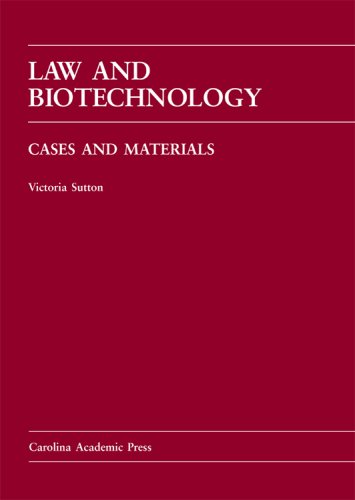 Beispielbild fr Law and Biotechnology: Cases and Materials (Carolina Academic Press Law Casebook) zum Verkauf von HPB-Red