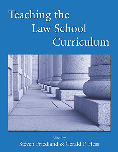 9780890892442: Teaching the Law School Curriculum