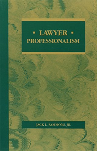 Beispielbild fr Lawyer Professionalism zum Verkauf von Clausen Books, RMABA