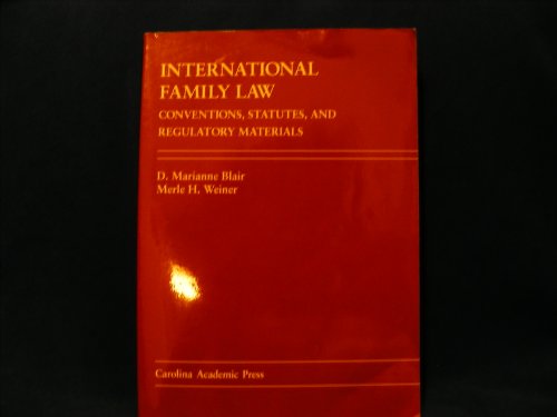 Stock image for International Family Law : Conventions, Statutes, and Regulatory Materials for sale by Better World Books