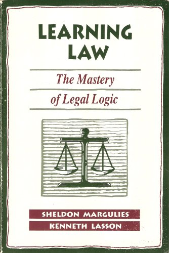 Learning Law: The Mastery of Legal Logic (9780890894941) by Margulies, Sheldon; Lasson, Kenneth