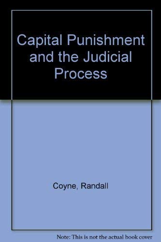 Capital Punishment and the Judicial Process