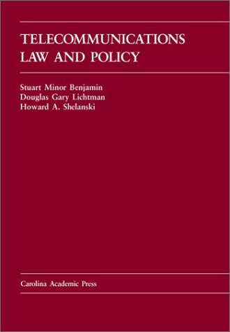9780890896259: Telecommunications Law and Policy (Carolina Academic Press Law Casebook Series)