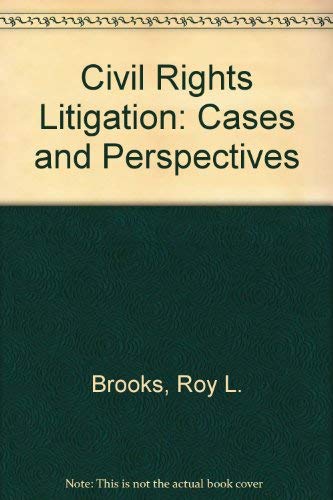 Imagen de archivo de Civil Rights Litigation: Cases and Perspectives a la venta por TotalitarianMedia