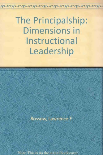 The Principalship (9780890899083) by Rossow, Lawrence; Warner, Linda Sue