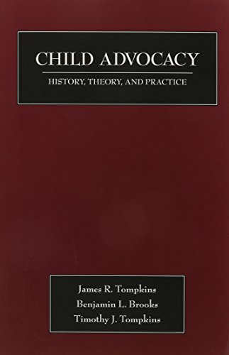 9780890899595: Child Advocacy: History, Theory, and Practice