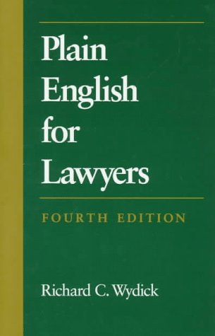 Plain English for Lawyers (9780890899946) by Wydick, Richard C.