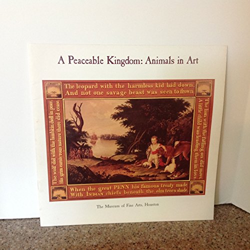 A Peaceable kingdom: Animals in art (9780890900208) by Houston Museum Of Fine Arts