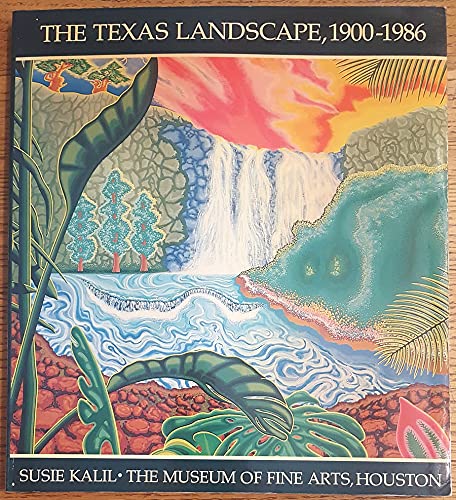 Beispielbild fr The Texas landscape, 1900-1986 zum Verkauf von Front Cover Books