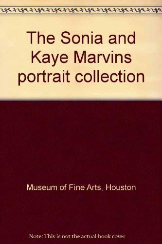 Stock image for The Sonia and Kaye Marvins portrait collection for sale by Zubal-Books, Since 1961