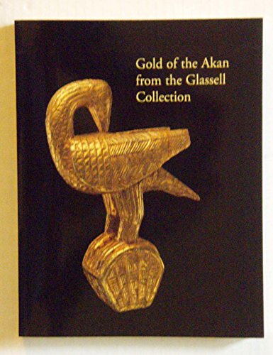9780890901168: Gold of the Akan from the Glassell Collection