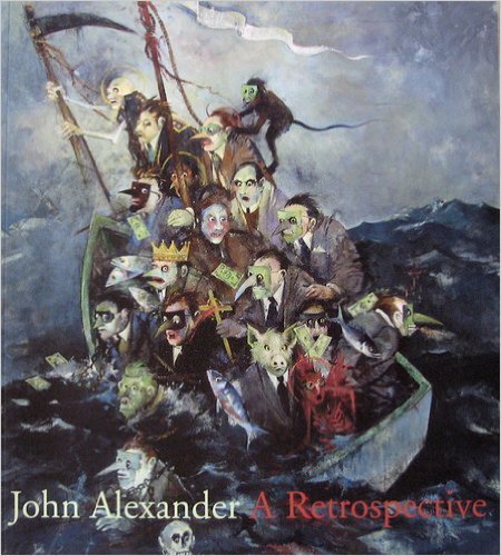 Stock image for John Alexander : a Retrospective for sale by My Dead Aunt's Books