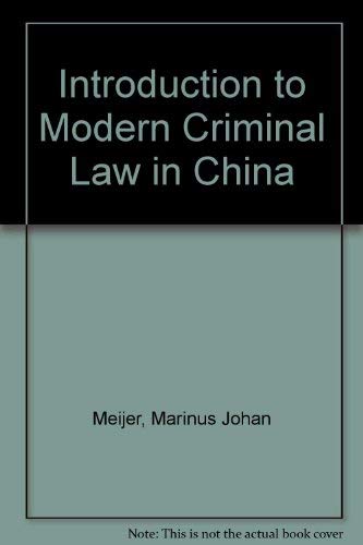 9780890930564: Introduction to Modern Criminal Law in China