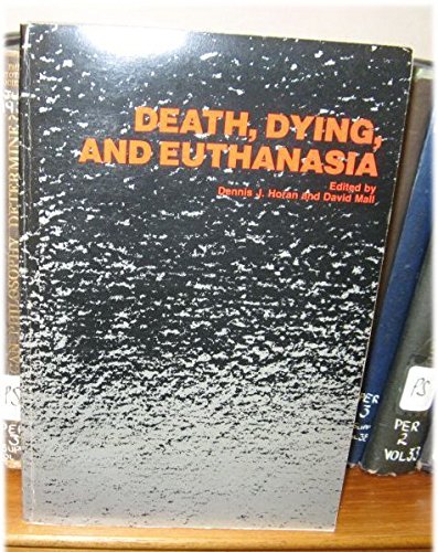 Beispielbild fr Death, dying, and euthanasia zum Verkauf von Wonder Book