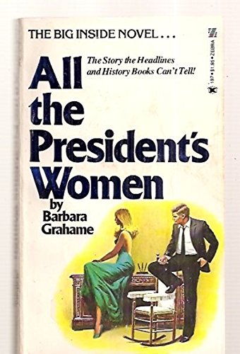 9780890931875: All the President's Women