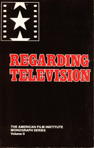 Stock image for Regarding Television : Critical Approaches--An Anthology for sale by Better World Books