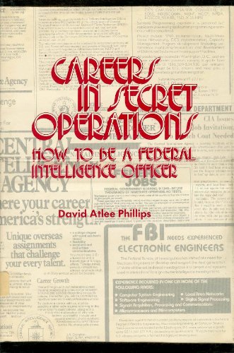 Stock image for Careers in Secret Operations: How to Be a Federal Intelligence Officer for sale by GoldenWavesOfBooks