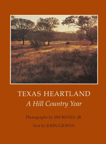 Stock image for Texas Heartland: A Hill Country Year for sale by Lowry's Books