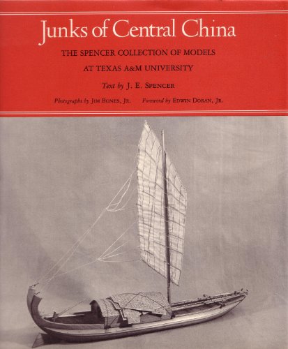 Junks of Central China. The Spencer Collection of Models at Texas A&M University.