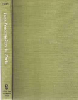 Beispielbild fr Two Peacemakers in Paris: The Hoover-Wilson Post-Armistice Letters, 1918-1920 zum Verkauf von HPB-Ruby