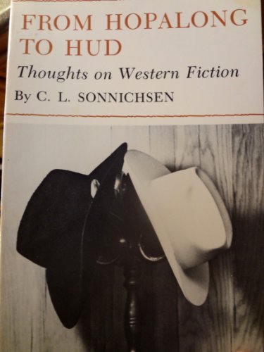 Beispielbild fr From Hopalong To Hud Thoughts on Western Fiction zum Verkauf von Books From California