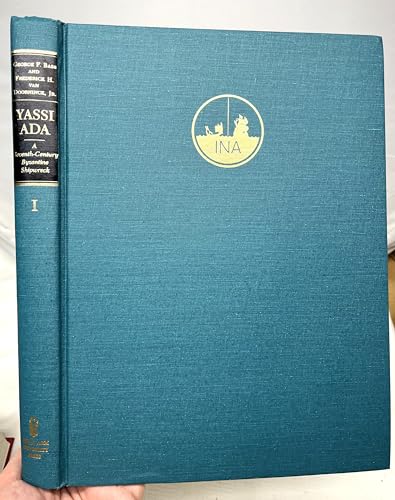 Stock image for Yassi ADA: Volume I, a Seventh-Century Byzantine Shipwreck for sale by ThriftBooks-Dallas
