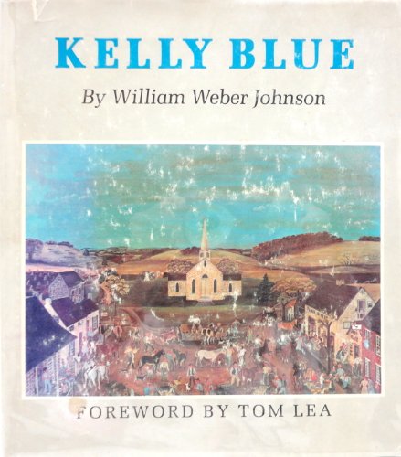 Stock image for Kelly Blue for sale by P.C. Schmidt, Bookseller