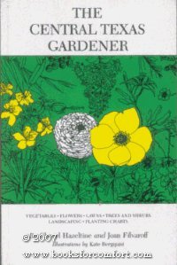 Stock image for Central Texas Gardener for sale by A Good Read, LLC