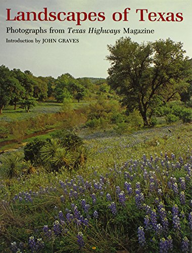 Beispielbild fr Landscapes of Texas: Photographs from Texas Highways Magazine (Louise Lindsey Merrick Texas Environment) zum Verkauf von medimops