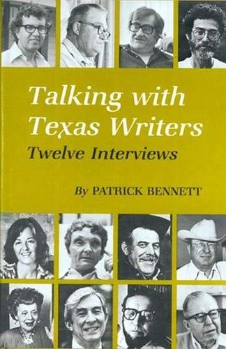 Stock image for Talking with Texas Writers: Twelve Interviews for sale by A Good Read, LLC