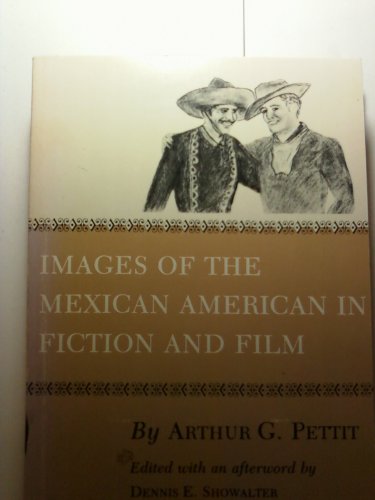 Imagen de archivo de Images of the Mexican American in Fiction and Film a la venta por Books From California