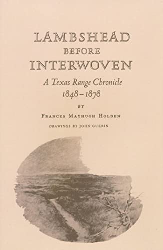 Stock image for Lambshead before Interwoven: A Texas Range Chronicle, 1848-1878 for sale by HPB-Emerald