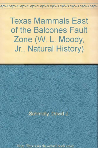 Stock image for Texas Mammals East of the Balcones Fault Zone for sale by Better World Books